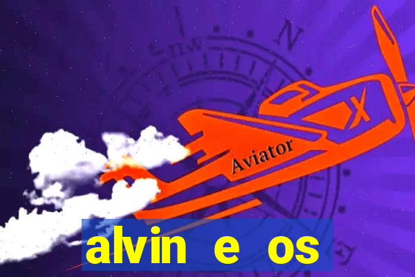 alvin e os esquilos esquiletes nomes